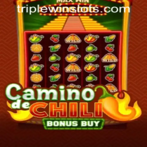 Exploring the Thrills of CaminodeChiliBonusBuy and TRIPLEWIN SLOTS