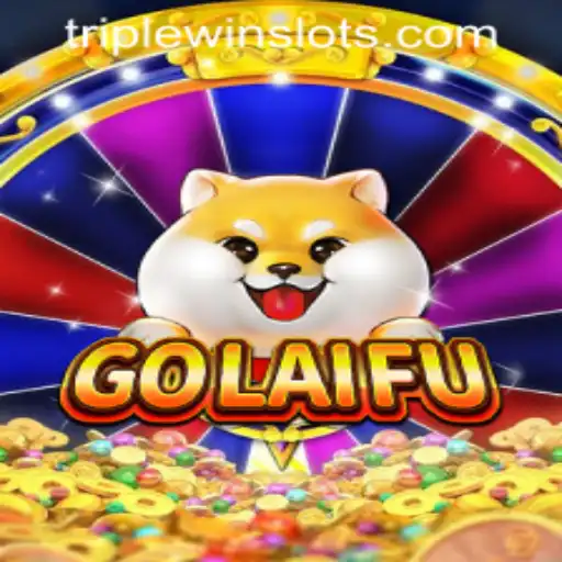 Explore the Thrilling World of GoLaiFu: A Deep Dive into TRIPLEWIN SLOTS