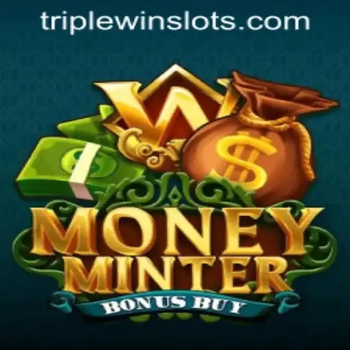 Discover MoneyMinterBonusBuy: The Exciting New Addition to TRIPLEWIN SLOTS